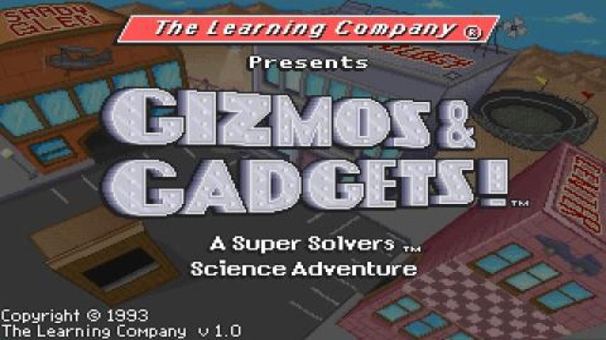 The game’s title screen: “Gizmos & Gadgets! A Super Solvers Science Adventure” over the rooftops of Shady Glen